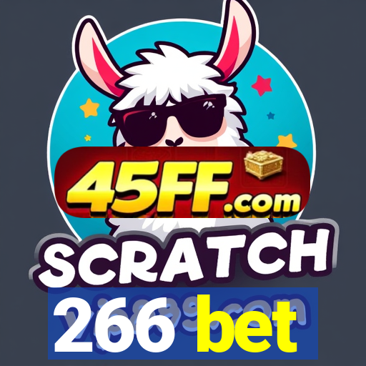 266 bet